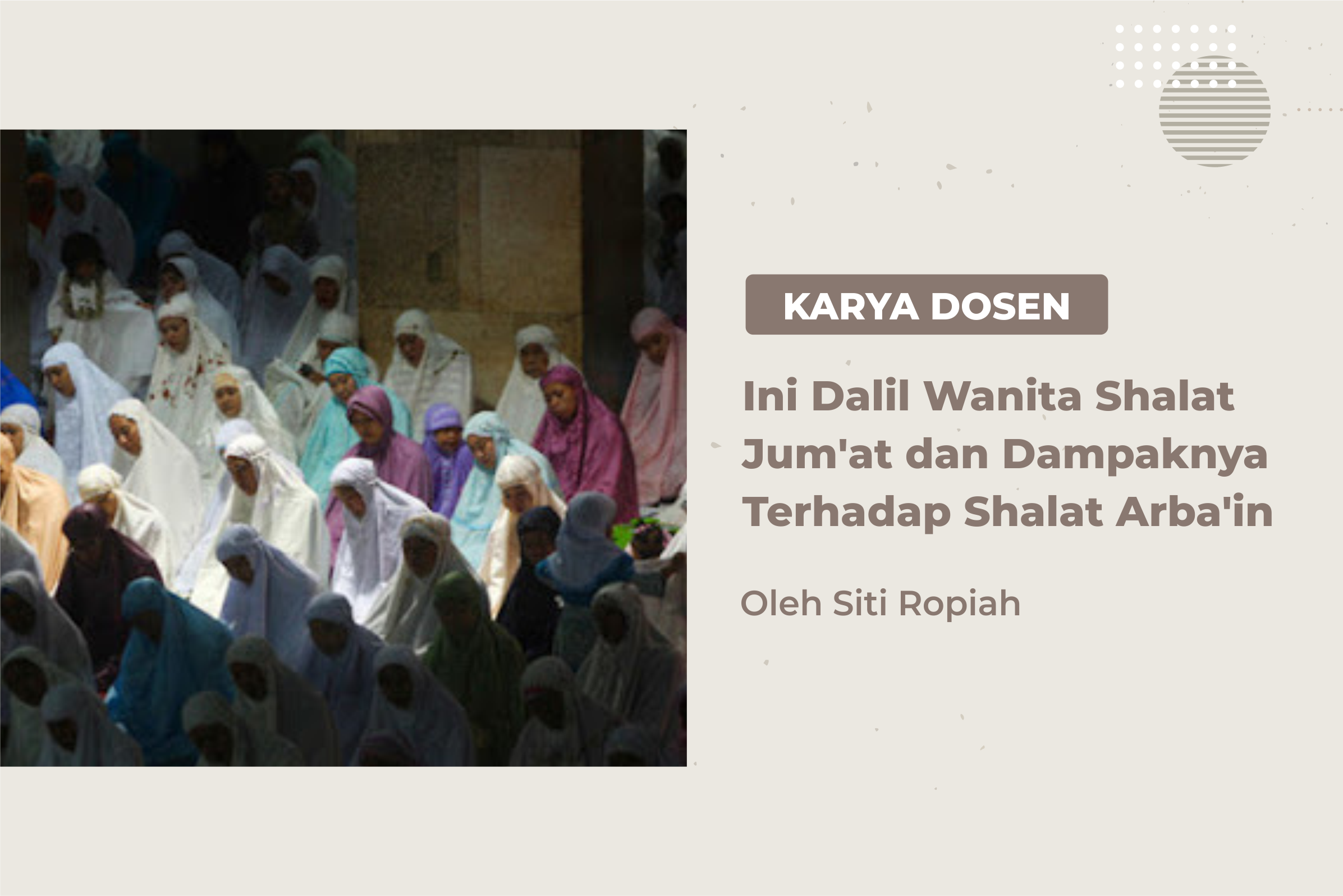 Ini Dalil Wanita Shalat Jum'at dan Dampaknya Terhadap Shalat Arba'in - Oleh: Siti Ropiah