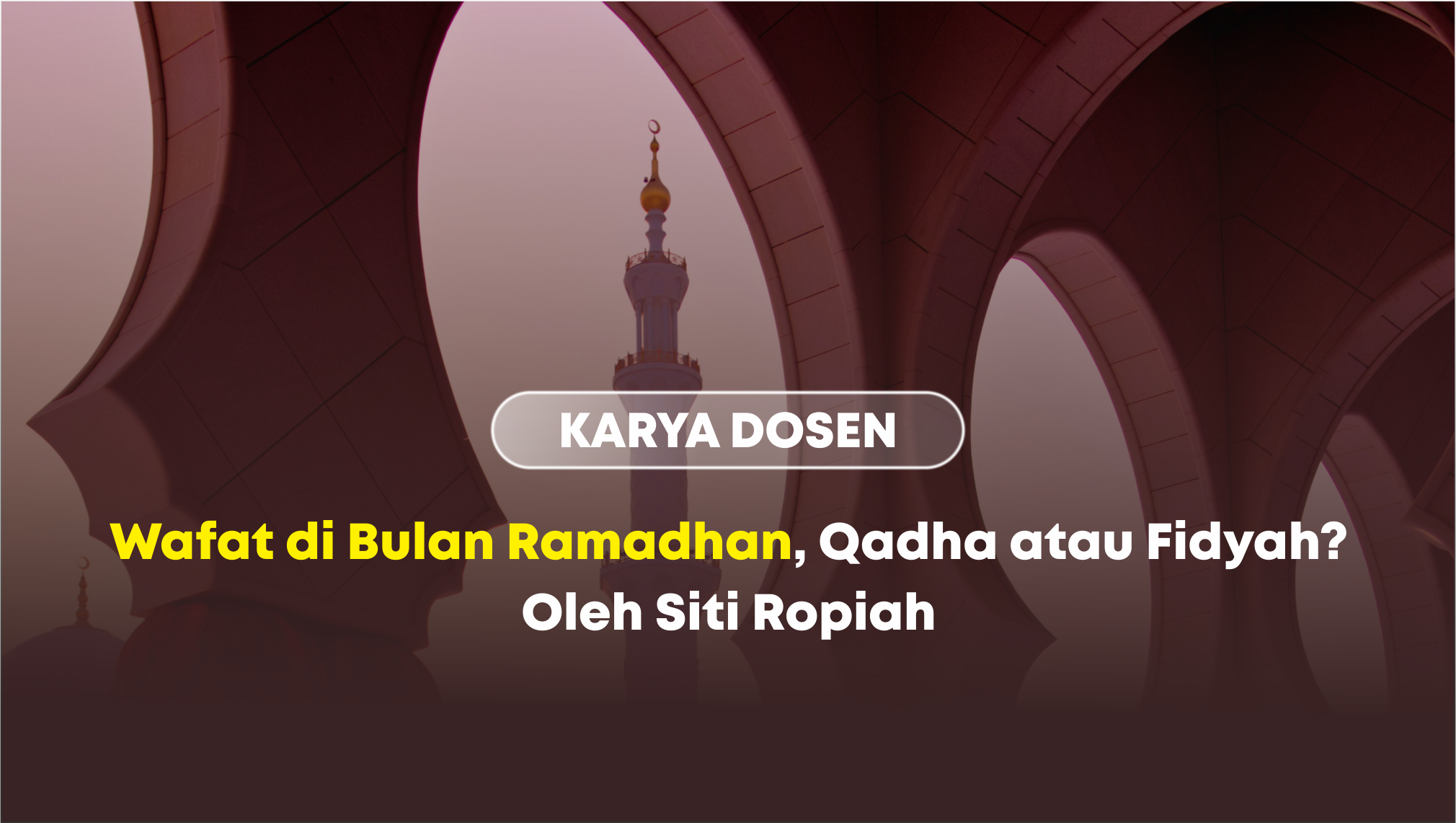 Wafat di Bulan Ramadhan, Qadha atau Fidyah? - Oleh Siti Ropiah